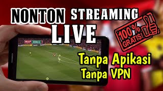 Cara Mudah Nonton LIVE Steaming Bola lewat Google Chrome di HP [upl. by Ylera710]