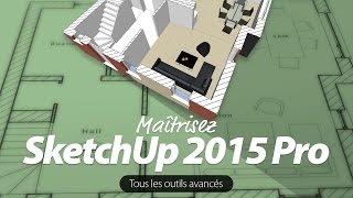 Formation vidéo Maîtrisez SketchUp Pro 2015 par Elephorm [upl. by Atnahc905]