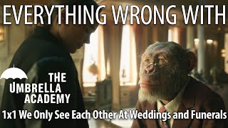 Everything Wrong With Umbrella Academy S1E1  quotWe Only See Each Other at Weddings and Funeralsquot [upl. by Hoeg]