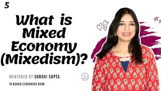 005 What is MIXED Economy Types of Economic Systems by Surbhi Gupta [upl. by Belamy]