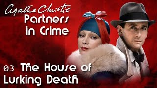 Agatha Christie Partners in Crime E03  The House of Lurking Death  full episode [upl. by Ateuqirne]