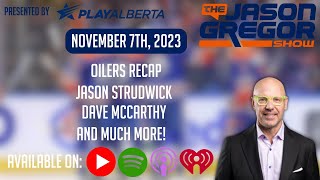 The Jason Gregor Show  November 7th 2023 [upl. by Menell321]