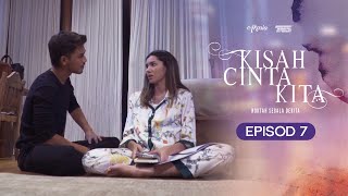 HIGHLIGHT  Episod 7  Kenapa Dengan Aleesa Ni Macam Ada Yang Tak Kena Je  Kisah Cinta Kita 2021 [upl. by Malena]