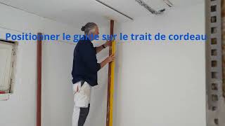 Poser les guides pour carreaux de plâtre et monter une cloison 1er partie [upl. by Darach]