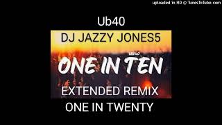 Ub40ONE IN TEN ONE IN TWENTY MINUTES EXTENDED REMIX by DJ JAZZY JONES5 [upl. by Leesen]