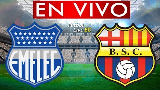 EMELEC vs BARCELONA EN VIVO [upl. by Aicul]