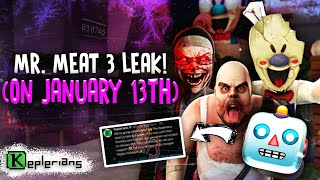 MR MEAT 3 🍖 LEAKS COMING on JAN 13th🤩🔥  ICE SCREAM 8 UPDATE TRAILER  KEPLERIANS [upl. by Aehsrop]