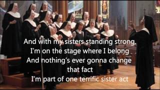 Sister Act  Sister Act The Musical Lyrics [upl. by Lenod]