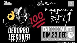 DEBORDO LEEKUNFA SON LIVE HORS DU COMMUN À KEDJEVERA ENJOY PARTY 1 [upl. by Aicnarf]