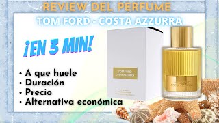 Perfume TOM FORD COSTA AZZURRA  BRAVÍSIMO💙🌊 [upl. by Eeladnerb]