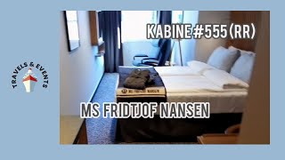 MS Fridtjof Nansen Kabine 555 [upl. by Fiorenza]