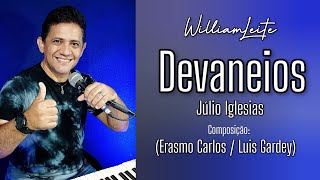 Devaneios  Cantor William Leite [upl. by Angeli]