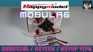 Happymodel Mobula6  Unboxing Review Setup Tips [upl. by Gerard]