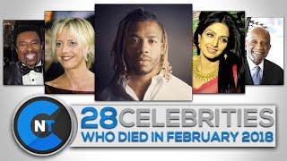 List of Celebrities Who Died In FEBRUARY 2018  Latest Celebrity News 2018 Celebrity Breaking News [upl. by Auos]