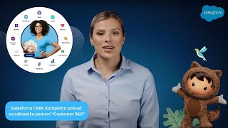 Salesforce CRM Kompletní pohled na zákazníka pomocí “Customer 360” [upl. by Barayon153]