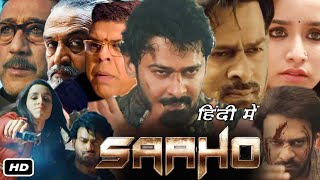 Saaho Movie facts and Story I Prabhas I Shraddha Kapoor I Jackie Shroff I Chunky P I OTT Update [upl. by Atinnek]