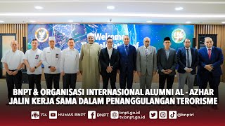 BNPT  Organisasi Internasional Alumni AlAzhar Bekerja Sama Dibidang Kontra Radikalisasi [upl. by Wende518]