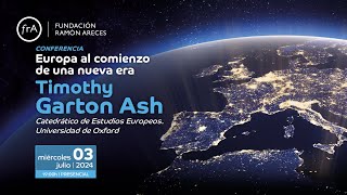 Timothy Garton Ash Europa al comienzo de una nueva era Esp [upl. by Llib]