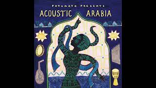 Acoustic Arabia Official Putumayo Version [upl. by Nathanoj288]