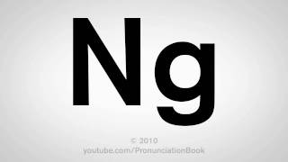 How To Pronounce Ng [upl. by Domonic]