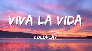 Coldplay  Viva la Vida Lyrics [upl. by Ferneau]