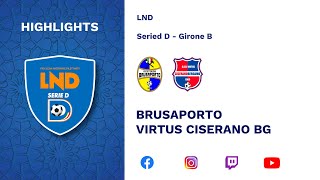 Highlights  BrusaportoVirtus Ciserano Bergamo [upl. by Tavish]