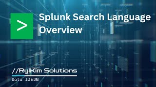 Splunk Search Language Overview [upl. by Norat]