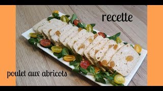 Terrine de poulet aux abricots  recette Bea Ba facile [upl. by Trofmoc824]