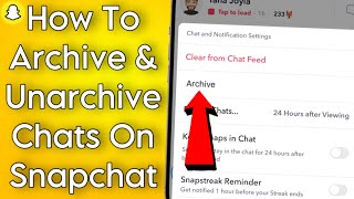 How To Archive Chats On Snapchat Archive amp Unarchive Snapchat Chats [upl. by Ronal641]