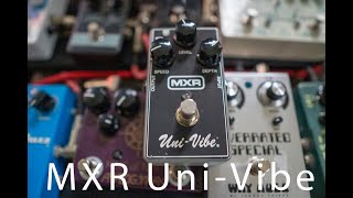 MXR UniVibe  MXR UniVibe Review [upl. by Singleton87]