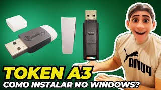 ✅ Como instalar TOKEN A3 no WINDOWS vários modelos [upl. by Sauveur]