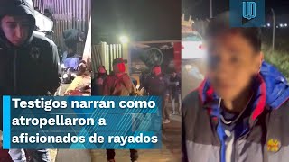 Testigos narran como atropellaron a los aficionados de Rayados en Torreón [upl. by Nas]