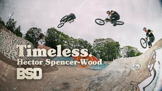 Timeless Hector SpencerWood  BSD BMX [upl. by Britta167]