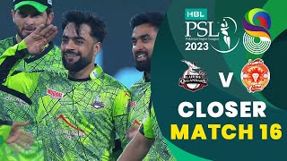 Closer  Lahore Qalandars vs Islamabad United  Match 16  HBL PSL 8  MI2T [upl. by Yanrahs]