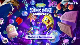 SpongeBob SquarePants The Cosmic Shake  PC Gameplay  Bahasa Indonesia  Part 6 [upl. by Hgielrebma]