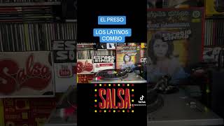 💣EL PRESO LOS LATINOS COMBO🔥 salsa salsaenvinil salsadura [upl. by Nylesaj]