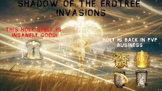 Elden Ring DLC PvP Invasions  The New Holy Incantations are AMAZING [upl. by Nuris419]