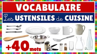 Vocabulaire  les ustensiles de cuisine [upl. by Lleoj]