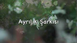 Ayrılık Şarkısı  Ezginin Günlüğü [upl. by Church]