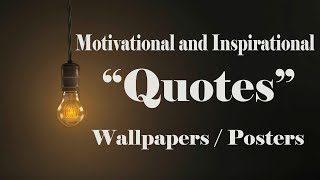 Motivational Wallpapers Quotes 40 Free Motivational and Inspirational Quotes Wallpapers  Posters [upl. by Akihsan]