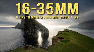 6 CRUCIAL TIPS to MASTER your 1635mm WIDEANGLE lens [upl. by Kreager188]