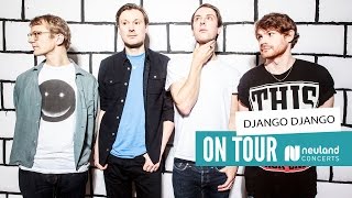 Django Django  Live On Tour 2015 official Tourtrailer [upl. by Arnelle]