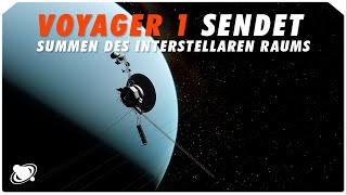 Voyager I  das quotSummenquot von interstellarem Gas 2021 [upl. by Dnumsed853]