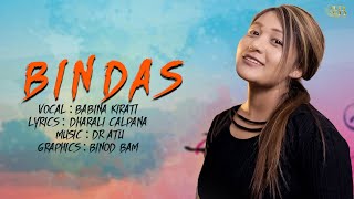 Bindas By Babina Kiratee Rai  New Nepali Song 20242080 [upl. by Harry]