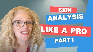 MUSTKNOW STEPS for Professional Skin Analysis  PART1 [upl. by Liss]