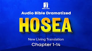 The Book of Hosea Audio Bible  New Living Translation NLT [upl. by Onivla]