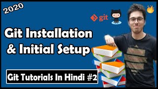 Installing Git  Initial Setup  Git Tutorials 2 [upl. by Adall755]