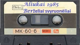 Aliukai  Berželiai Svyruonėliai 1985 [upl. by Pond]