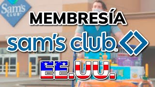 Todo sobre la MEMBRESÍA SAMS CLUB de ESTADOS UNIDOS 2024 [upl. by Egiedan]