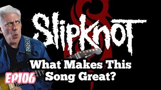 What Makes This Song Great quotBefore I Forgetquot SLIPKNOT [upl. by Nhguavad985]